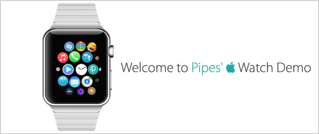 Pipes Apple Watch Demo